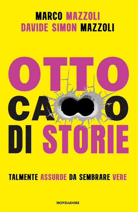 otto cazzo di storie|Otto ca**o di storie Copertina flessibile – 28 febbraio 2023